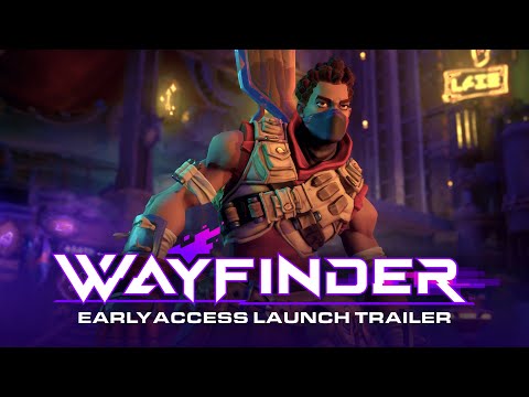 Wayfinder: Early Access Launch Trailer | Gloom Break: Founder’s Season 1 Begins!